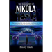 The Biography of Nikola Tesla: The Captivating Life of the Prophet of the Electronic Age. The Man Who Saw the Future and Made It Reality.