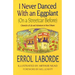 I Never Danced with an Eggplant (on a Streetcar Before): Chronicles of Life and Adventures in New Orleans