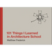 101 Things I Learned in Architecture School