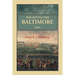 The Battle For Baltimore 1814