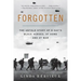Forgotten: The Untold Story of D-Day's Black Heroes, at Home and at War