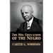The Mis-Education of the Negro