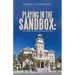 Playing in the Sandbox: A Lawyer's Guide (Second Edition)