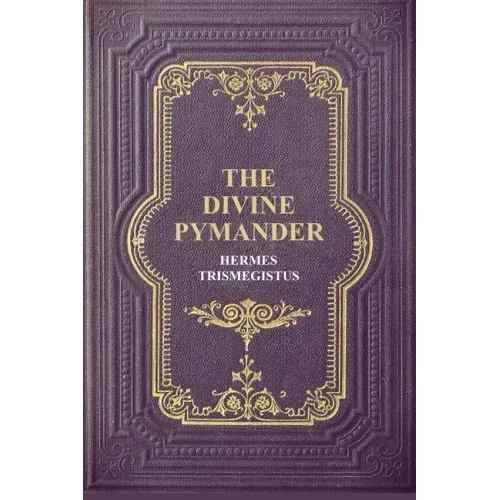 The Divine Pymander