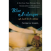 Blue Arabesque: A Search for the Sublime