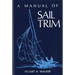 Manual of Sail Trim