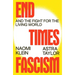 End Times Fascism: And the Fight for the Living World