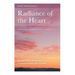 Radiance of the Heart: Kindness, Compassion, Bodhicitta
