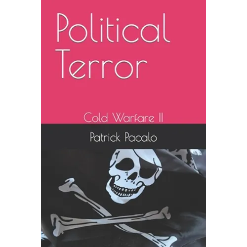Political Terror: Cold Warfare II