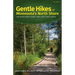 Gentle Hikes of Minnesota's North Shore: The Area's Most Scenic Hikes Less Than 3 Miles