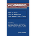 Va Handbook for Veterans and Advocates: How to File for Va Benefits and Appeal Your Claim