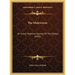 The Midewiwin: Or Grand Medicine Society Of The Ojibwa (1891)