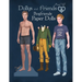 Dollys and Friends, Boyfriends Paper Dolls: A Historical Collection of Menswear from the 1800s to Modern Times