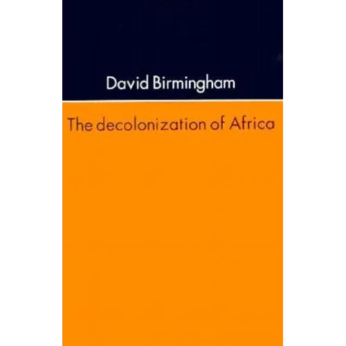 The Decolonization Of Africa
