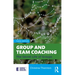 Group and Team Coaching: The Secret Life of Groups