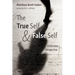 The True Self and False Self: A Christian Perspective