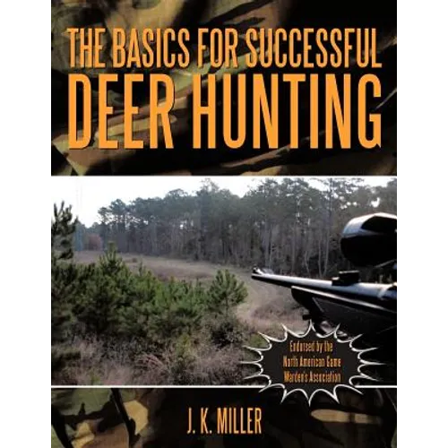 The Basics for Successful Deer Hunting
