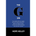 The G Sin: A Pre-Diet Book! Reading this book first will help your diet plan succeed.