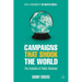 Campaigns That Shook the World: The Evolution of Public Relations