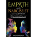 Empath and Narcissist: Empowering Empaths and Highly Sensitive People to Thrive, Recover, and Reclaim Their Lives after Narcissistic Manipulation