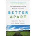 Better Apart: The Radically Positive Way to Separate