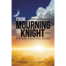 From Mourning To Knight: Overcoming Loss