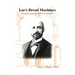 Lee's Bread Machines: The father of automated bread making