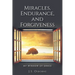 Miracles, Endurance, and Forgiveness: My Window of Grace