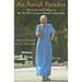 An Amish Paradox: Diversity & Change in the World's Largest Amish Community