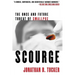 Scourge: The Once and Future Threat of Smallpox