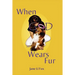 When God Wears Fur