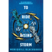 To Ride a Rising Storm: The Second Book of Nampeshiweisit