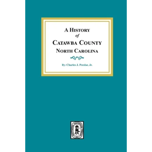 A History of Catawba County, North Carolina