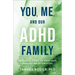 You, Me, and Our ADHD Family