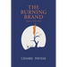 The Burning Brand: Diaries 1935-1950