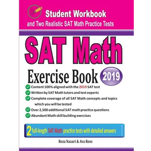 SAT Math Exercise Book: Student Workbook and Two Realistic SAT Math Tests