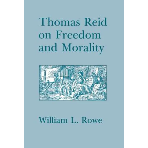 Thomas Reid on Freedom and Morality
