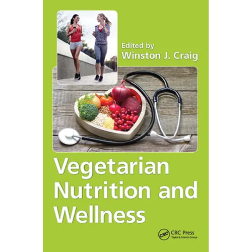 Vegetarian Nutrition and Wellness