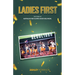 Ladies First: The Story of Australia's First Olympic Hockey Gold Medal