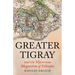 Greater Tigray and the Mysterious Magnetism of Ethiopia