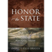 Honor to State: Reflections of a Reagan-Bush Era Ambassador