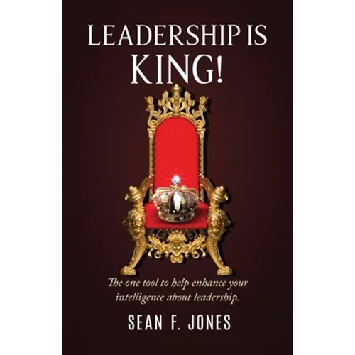 Leadership is King!