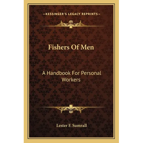 Fishers Of Men: A Handbook For Personal Workers