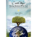 Earth Ways: Healing Medicine for the Soul: A Practical Guide for Ceremonies for the Earth