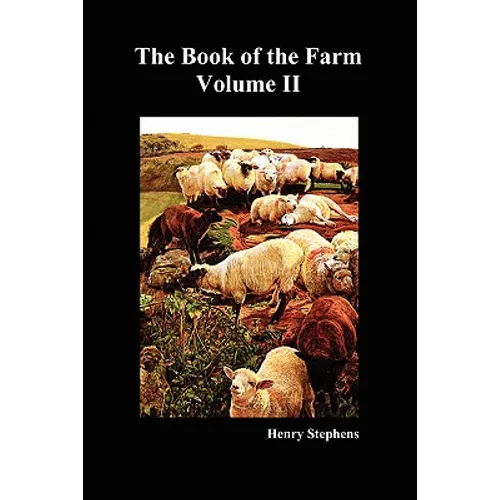 The Book of the Farm. Volume II. (Softcover)