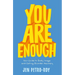 You Are Enough: Your Guide to Body Image and Eating Disorder Recovery