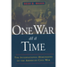 One War at a Time