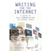 Writing for the Internet: A Guide to Real Communication in Virtual Space