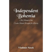 Independent Bohemia: An Account Of The Czecho-Slovak Struggle For Liberty