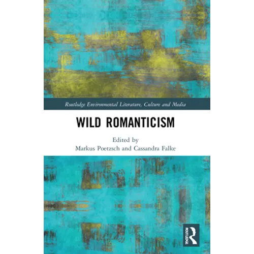 Wild Romanticism
